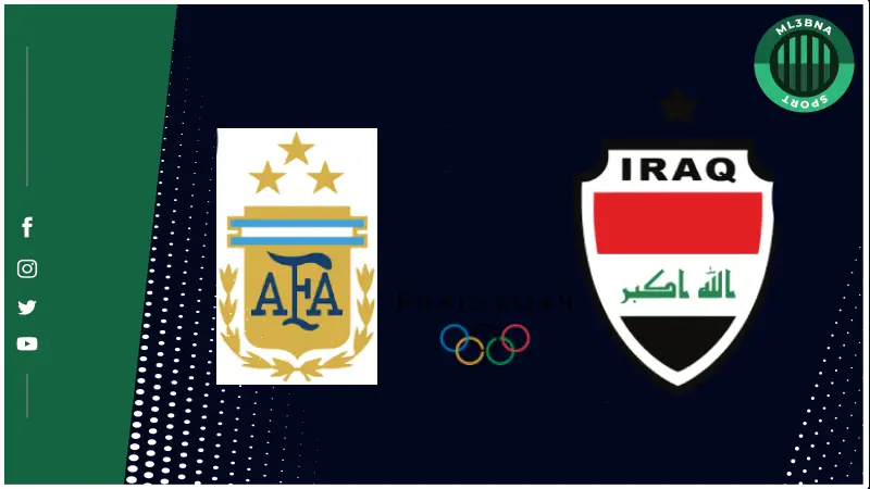 مشاهدة مباراة العراق والارجنتين في الألعاب الأولمبية 2024 بدون تقطيع